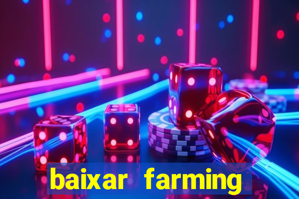 baixar farming simulator 18 dinheiro infinito